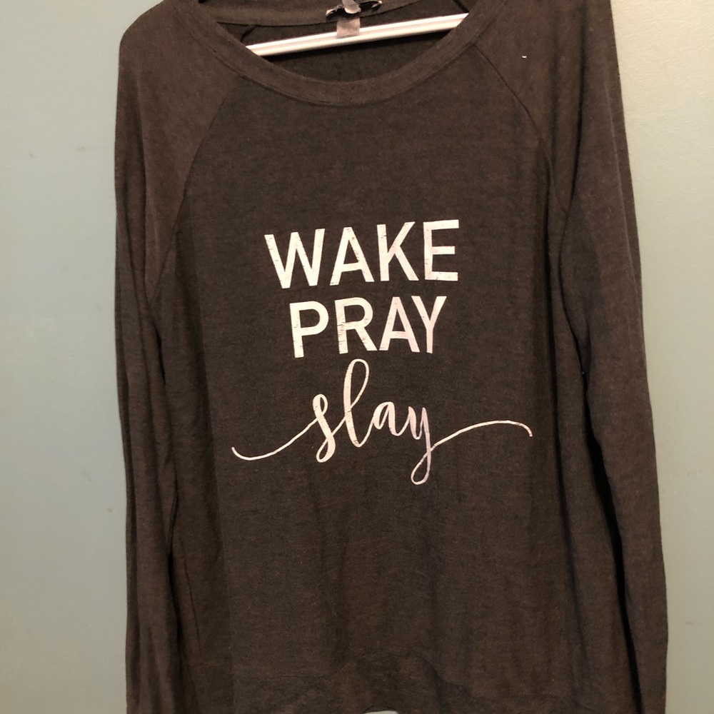 Wake Pray Slay shirt